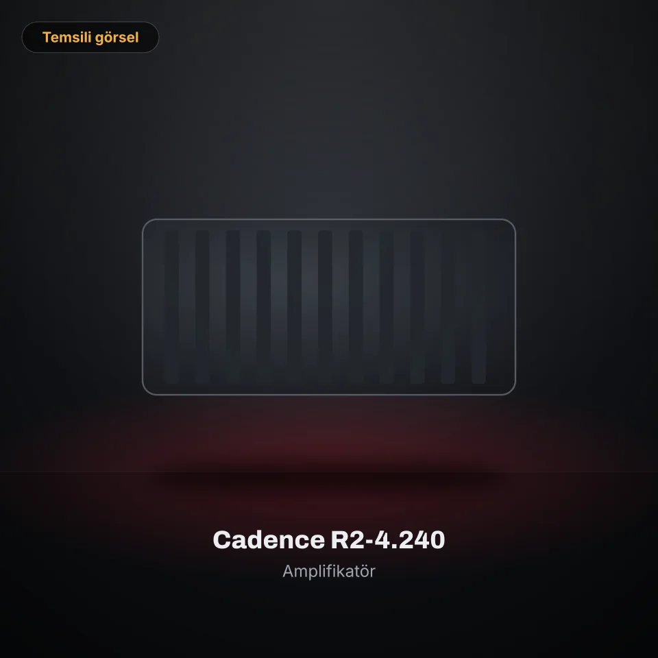 Cadence R2-4.240 (temsili görsel)