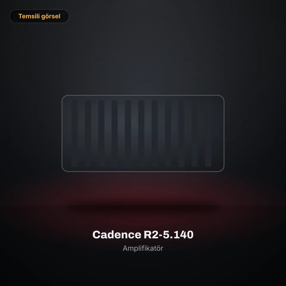 Cadence R2-5.140 (temsili görsel)